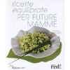 Ricette equilibrate per future mamme