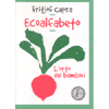 Ecoalfabeto<br>l'orto dei bambini