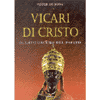 Vicari di Cristo<br>il lato oscuro del papato