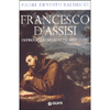 Francesco d'Assisi<br />Introduzione di Vito Mancuso