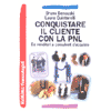 Conquistare il Ccliente con la PNL<br />