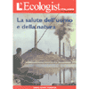 L'Ecologist n.4<br>La salute dell'uomo e della natura