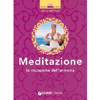 Meditazione<br />La riscoperta dell'armonia