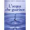 L'acqua che Guarisce<br />