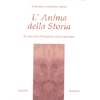 L'Anima della Storia<br>Rivoluzioni e Rivelazioni storico-spirituali