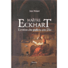 Maitre Eckhart<br>l'eretico che parlava con Dio
