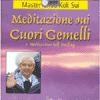 Meditazione sui cuori gemelli<br>Con Self Healing