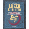 Lo Zen e la Vita