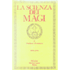 La scienza dei Magi vol. 3<br />