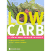 Low Carb la dieta a basso tenore di carboidrati