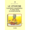 Le Vitamine<br />elementi essenziali di una sana alimentazione