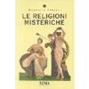 Le Religioni Misteriche<br />