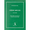 Opere Minori Vol.1<br />