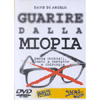 Guarire dalla miopia DVD<br />