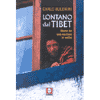 Lontano dal Tibet<br>storie da una nazione in esilio
