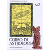 Corso di Astrologia vol. 2<br />