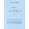 Dipinti di Arcobaleno<br />L'essenza del tantra: dzogchen e mahamudra