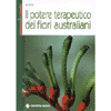 Il potere terapeutico dei Fiori australiani