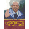 L'origine del moderno Pranic healing ed Arhatic Yoga<br />