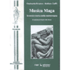 Musica Maga<br />teoresi e storia della meloterapia