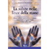 La Salute nelle Linee della Mano<br />