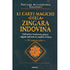 Le Carte Magiche della Zingara Indovina<br />Dall'antica tradizione gitana i segreti dell'arte dei predire il futuro