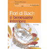 Fiori di Bach e benessere interiore