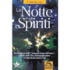 la Notte degli Spiriti<br />