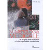 Numerologia medicale<br />le origini delle malattie e la loro possibile trasformazione