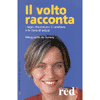 Il volto racconta<br>i segni che svelano il carattere e lo stato di salute