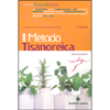 Il Metodo Tisanoreica<br />La dieta per chi non ha tempo di seguire una dieta