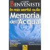 La mia verità sulla memoria dell'Acqua
