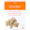 Zenzero<br>storia salute bellezza e ricette