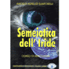 Semeiotica dell'Iride<br />Corso di Iridologia