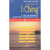 Iniziazione all' I Ching<br />il Libro dei Mutamenti, la più antica sapienza del mondo