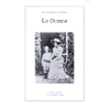 Le Donne<br />Una raccolta degli scritti di Aurobindo e Mére sulla Donna