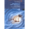 BrainWaves per l'insonnia<br />Sonorità terapeutiche per ritrovare la gioia di dormire