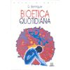 Bioetica quotidiana