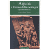 Arjuna e l'uomo della montagna <br>(dal Mahabharata)