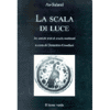 La Scala di Luce<br>tre antichi testi di scuola malamati