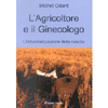 L'Agricoltore e il Ginecologo <br>L'industrializzazione della nascita 