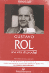 Gustavo Rol una Vita di Prodigi<br />prefazione di Paola Giovetti con Cd audio