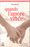 Quando l'Amore Vince<br />Vita di coppia: le regole del gioco