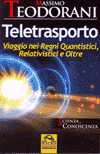 Teletrasporto<br />viaggio nei regni quantistici relativistici e oltre