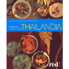 Le Autentiche ricette della Thailandia<br />