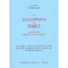 Il Buddhismo del Tibet<br>la Chiave per la Via di Mezzo