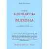 Vita di Siddhartha il Buddha<br />Narrata e ricostruita in base ai testi pali e cinesi