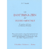 La Dottrina Zen del Vuoto Mentale<br />Il significato del Sutra di Hui-neng