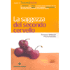 La Saggezza del Secondo Cervello<br />