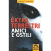 Extraterrestri amici e ostili<br />